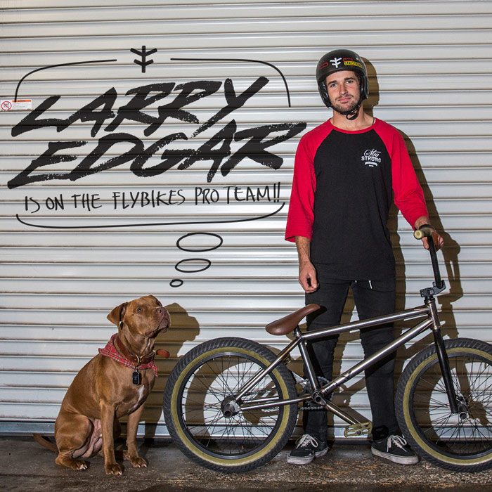 larry-edgar-welcome-to-fly-bikes-bmx-pro-team