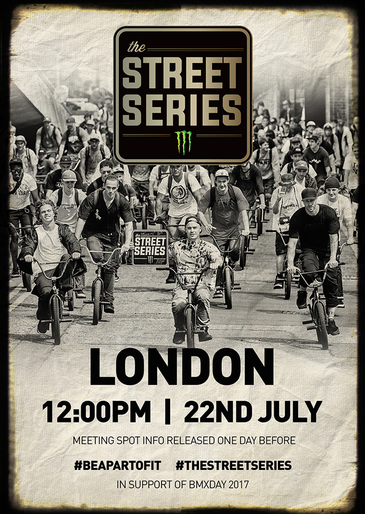 Monster Energy The Street Series 2017 London BMX Day