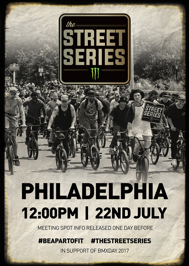 The Street Series 2017 Philadelphia BMX Day Flyer