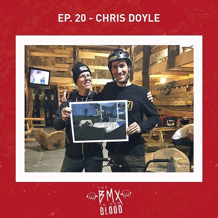 Chris Doyle BMX In Our Blood Podcast