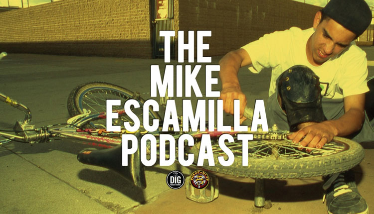 Mike "Rooftop" Escamilla Snakebite DIG BMX podcast Interview