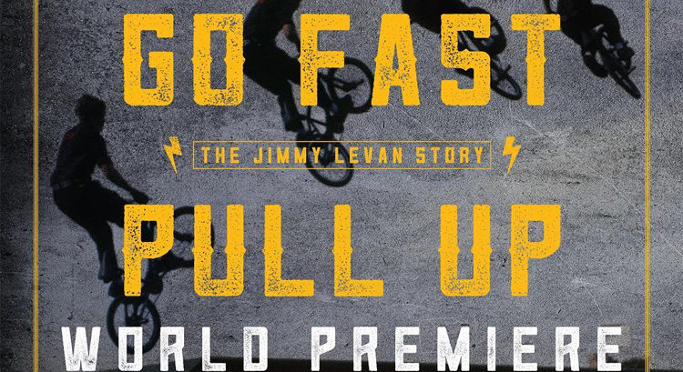Go Fast Pull Up Jimmy Levan Story Premiere flyer