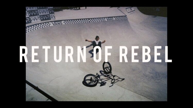 Return of Rebel BMX video