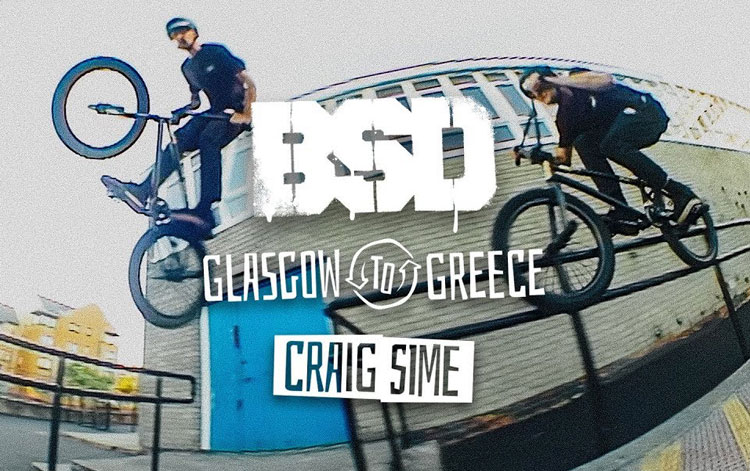 BSD Craig Sime Glasgow Greece BMX video