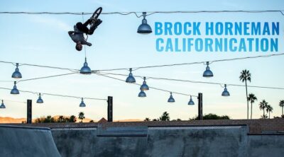 Brock Horneman Californication BMX video