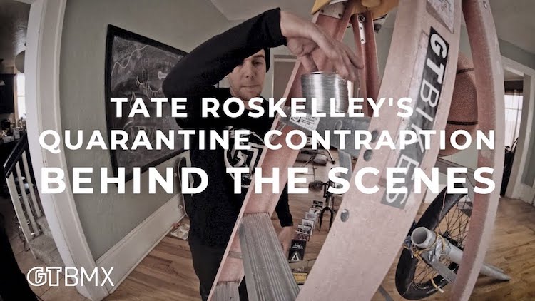 Tate Roskelley Quarantine Contraption BTS BMX