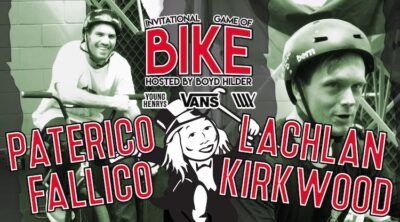 Lux BMX Game of BIKE Lachlan Kirkwood Vs Paterico Fallico