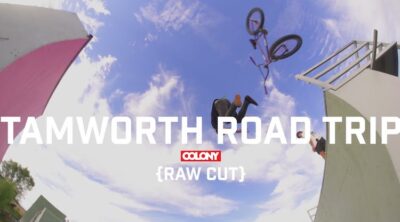 Colony BMX Tamworth Road Trip Raw Cut BMX video