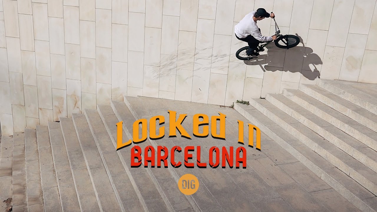 Locked In Barcelona BMX video