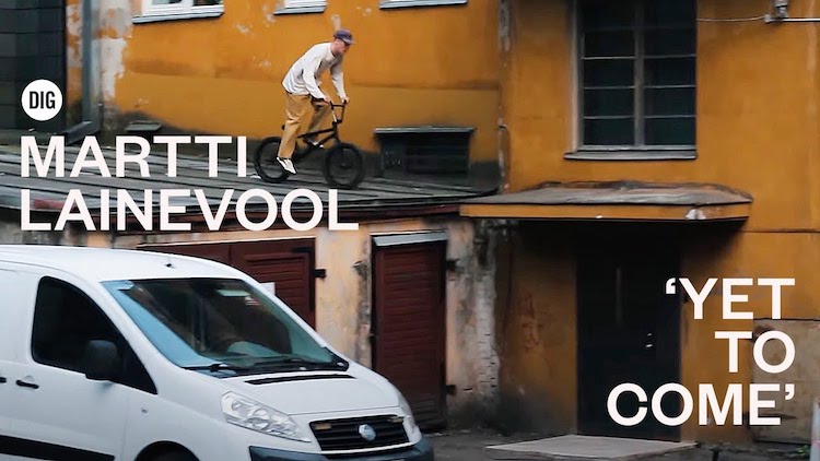 Martti Lainevool Yet To Come BMX video