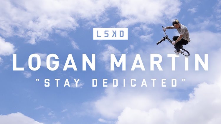 Logan Martin Stay Dedicated BMX