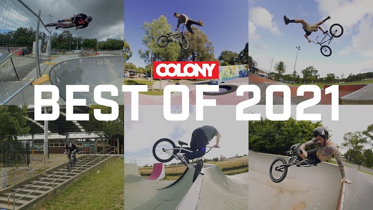 Colony BMX Best of 2021