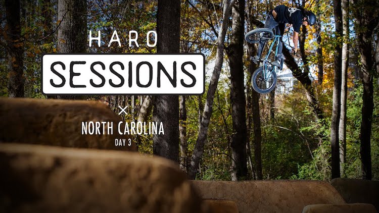 Haro Sessions North Carolina Day 3 BMX