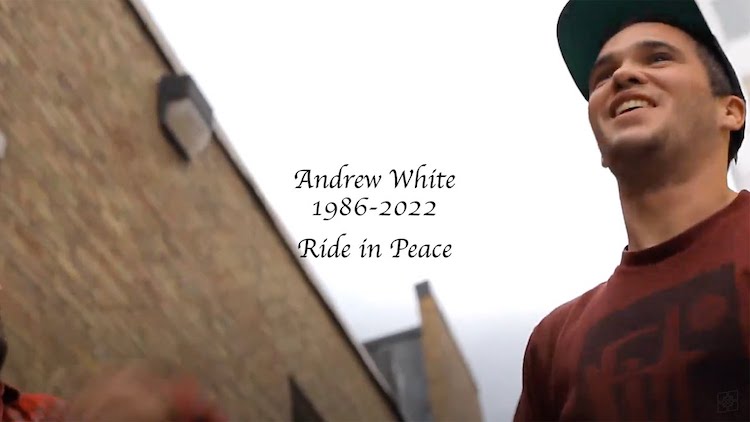 Andrew White Ride In Peace BMX