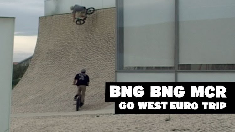 BNG BNG MCR Go West BMX video