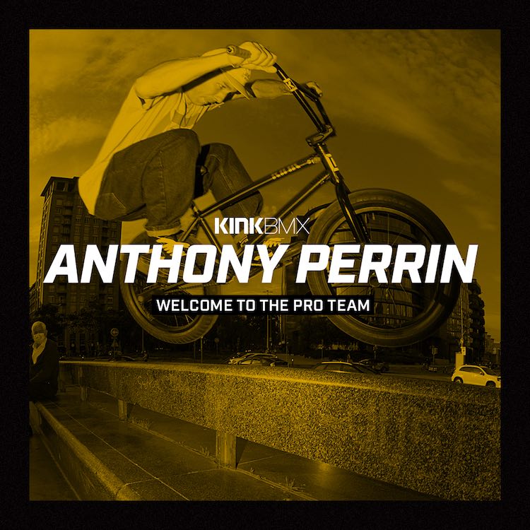 Anthony Perrin on Kink BMX