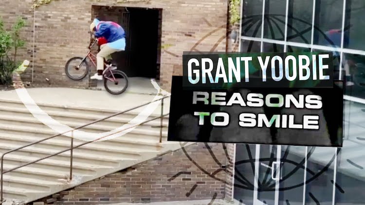 The Daily Grind BMX Grant Yoobie Reasons To Smile