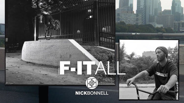 Nick Bonnell F-IT All BMX video