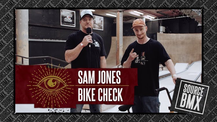 Source BMX Sam Jones Bike Check