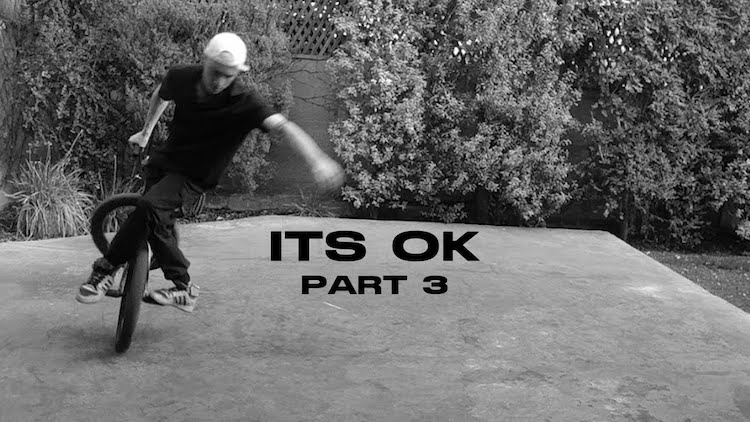 Benjamin Hudson Its OK 3 BMX video