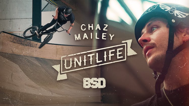 BSD BMX Chaz Mailey Unit Life BMX video