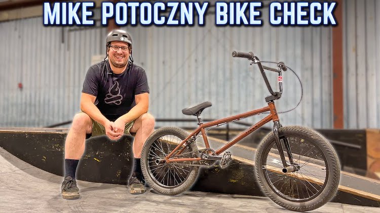 Mike Potoczny Bike Check BMX