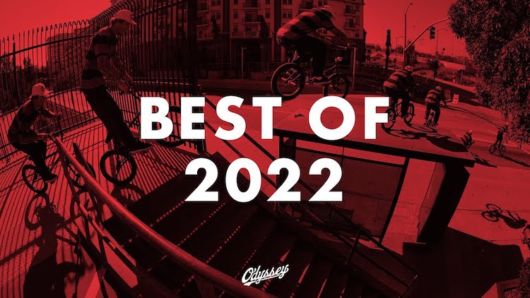 Odyssey BMX best of 2022