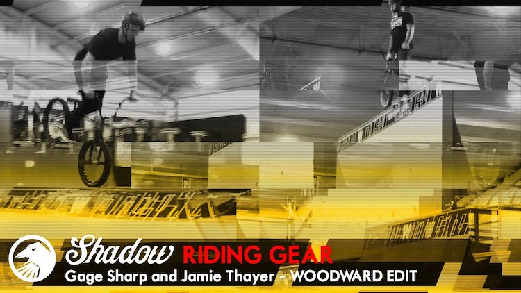 Shadow Conspiracy Gage Sharp Jamie Thayer Woodward East BMX