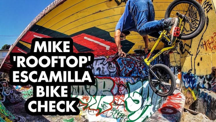 Mike Rooftop Escamilla Video Bike Check BMX