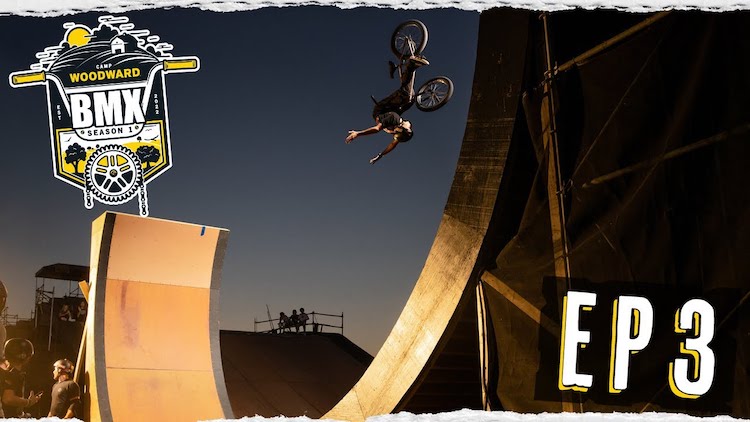 Woodward BMX Episode 3 The Open Loop