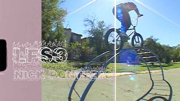 Nick Ponterio LFS3 BMX video