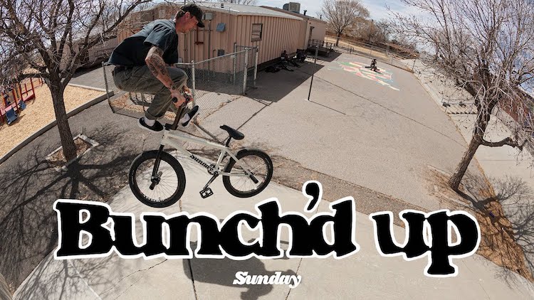 Sunday Bikes Bunched Up BMX video