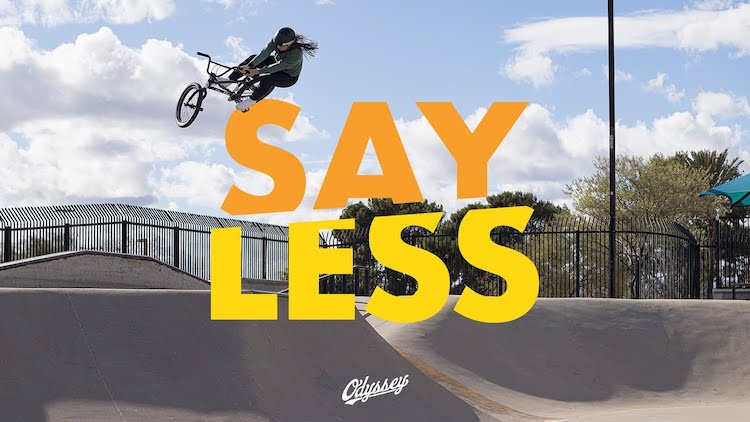 Odyssey BMX Say Less video