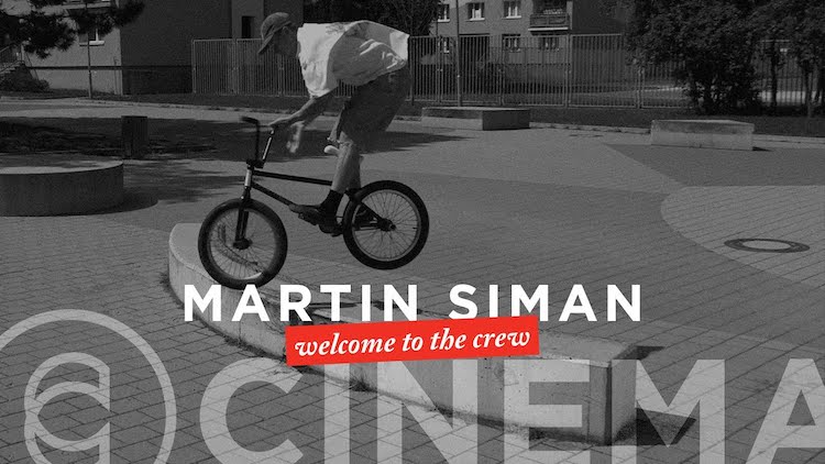 Cinema BMX Martin Siman Welcome Video