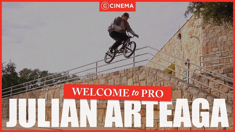 Cinema BMX Julian Arteaga Welcome To Pro