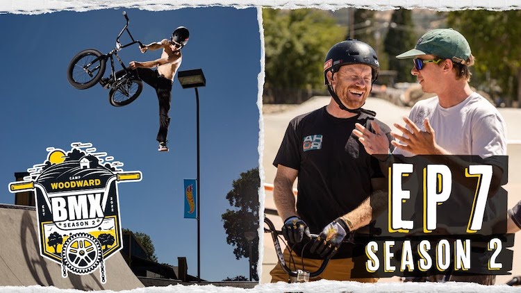 Woodward BMX Season 2 Episode 7