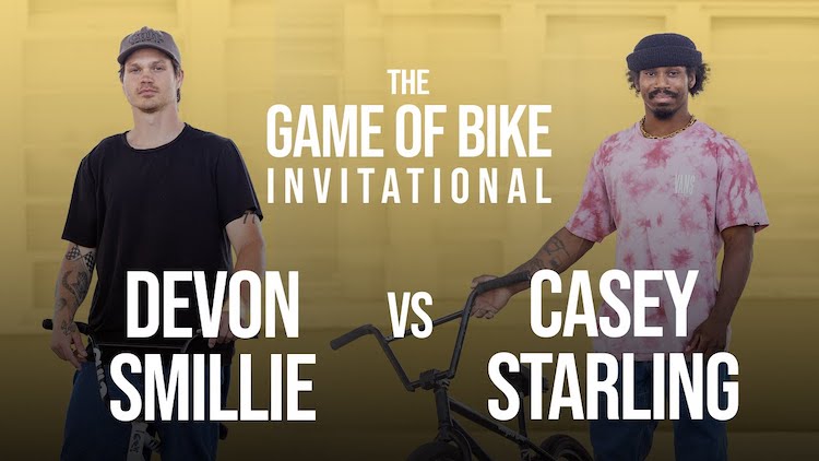 Devon Smillie VS Casey Starling Game of BIKE Invitational