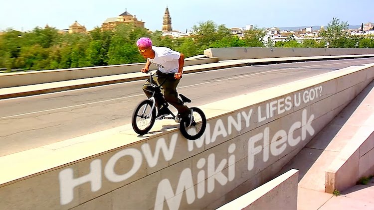 Miki Fleck How Many Lifes You Got BMX video