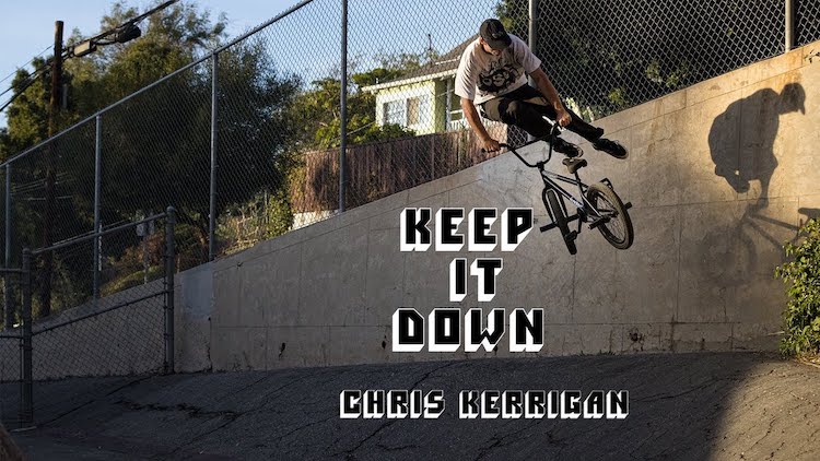 Chris Kerrigan Keep It Down BMX