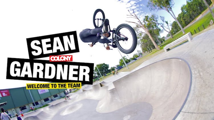 Colony BMX Sean Gardner Welcome