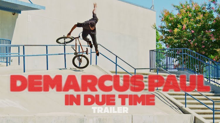 Demarcus Paul In Due Time BMX video