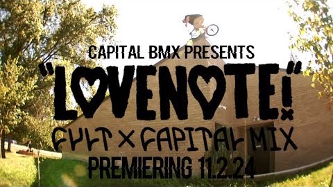 Cult BMX Capital BMX Love Note Trailer