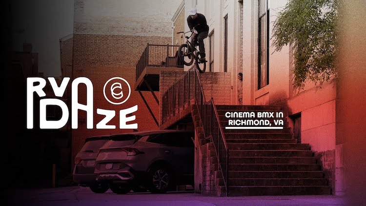 Cinema BMX RVA Daze