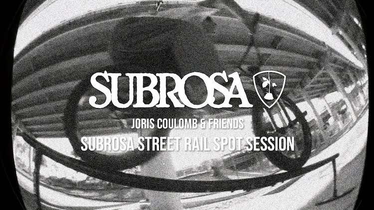 Subrosa Joris Coulomb Street Rail Session BMX