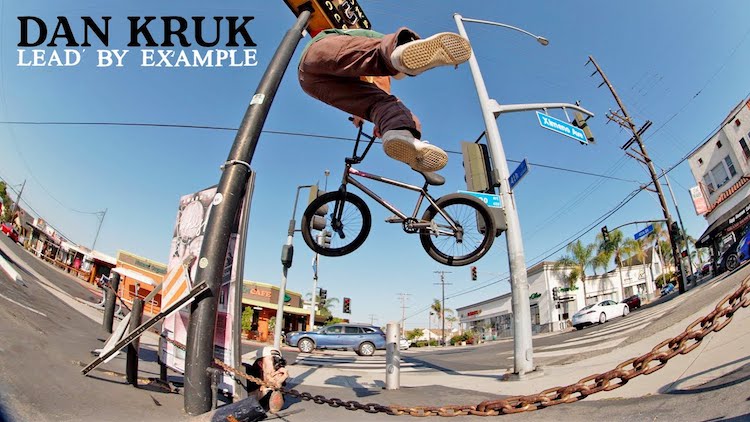 Dan Kruk Lead By Example BMX