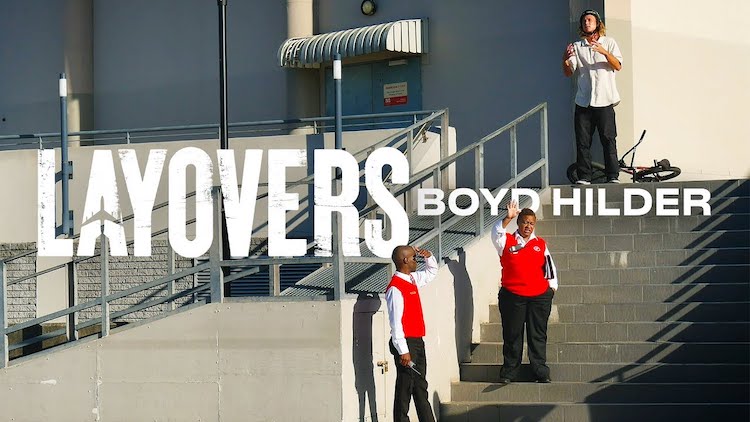 Boyd Hilder Jetlag Layovers BMX