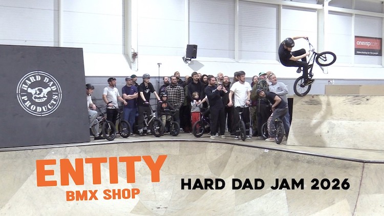 Entity BMX Shop Hard Dad Jam 2026