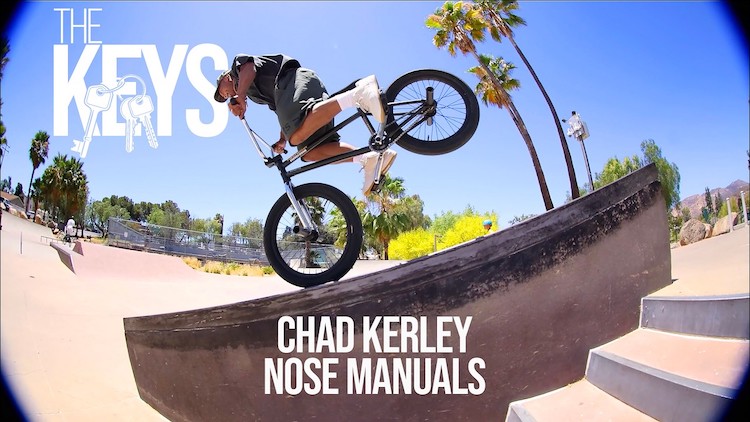 The Keys To Nose Manuals with Chad Kerley BMX