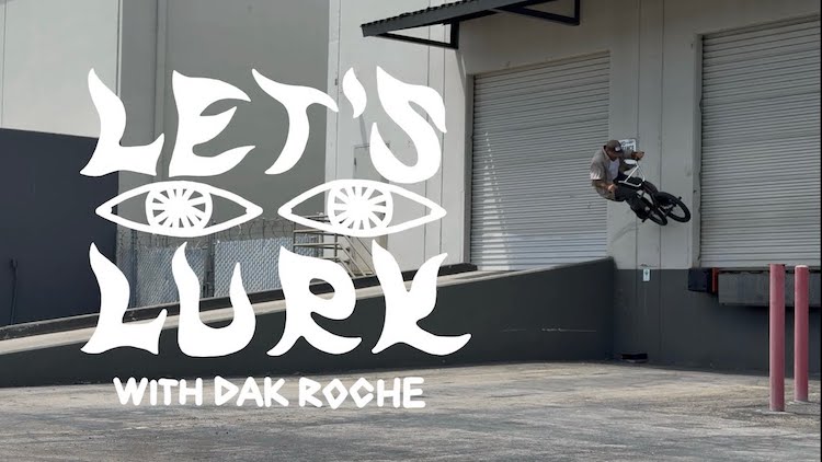 Dakota Roche Let's Lurk 4 bmx