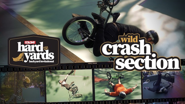 Colony BMX Hard Yards 5 Crashes
